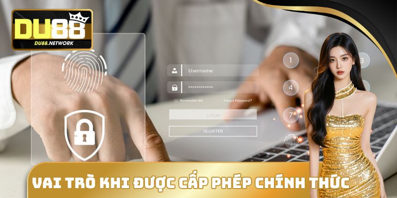 Vai trò của việc được cấp phép hoạt động chính thức